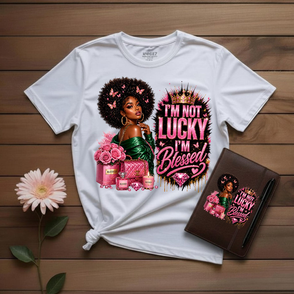 Not Lucky - I'm BLESSED